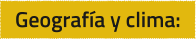 Geograf�a y clima: