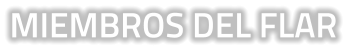 MIEMBROS DEL FLAR