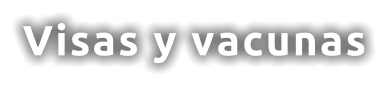 Visas y vacunas